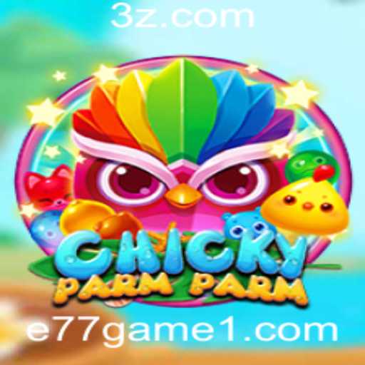 Descubra o Mundo de ChickyParmParm: O Novo Sensação dos Jogos