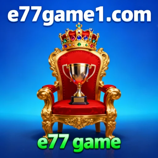 e77 game
