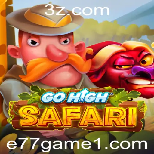 Descubra o Mundo de GoHighSafari: O e77 Game que Conquista Jogadores