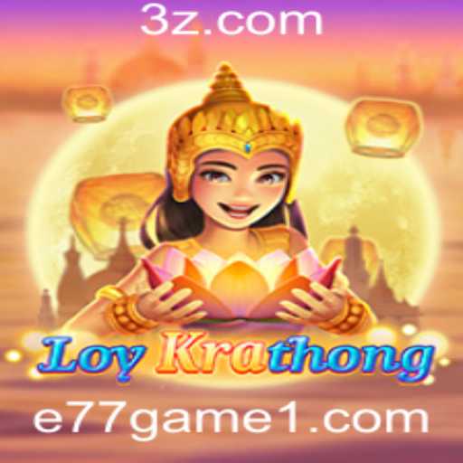Explorando LoyKrathong: O Fascinante Jogo de e77 Game