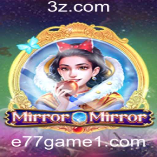 Explorando o Universo de MirrorMirror: O Fascinante Jogo e77