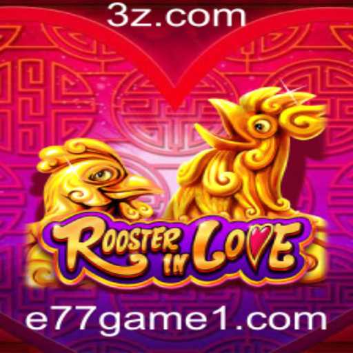 Explorando o Mundo Fascinante de RoosterInLove: Um Mergulho no E77 Game